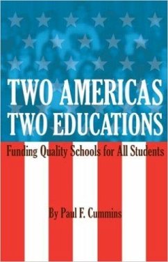 Two Americas, Two Educations - Cummins, Paul F