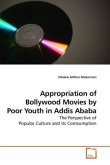 Appropriation of Bollywood Movies by Poor Youth in Addis Ababa