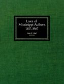 Lives of Mississippi Authors, 1817-1967 Lives of Mississippi Authors, 1817-1967