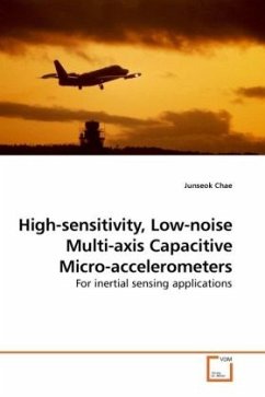 High-sensitivity, Low-noise Multi-axis Capacitive Micro-accelerometers - Chae, Junseok