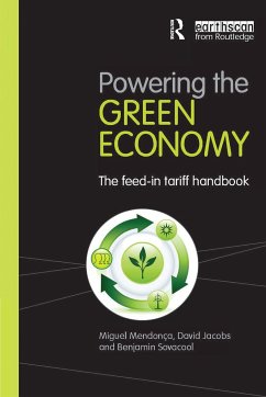 Powering the Green Economy - Mendonca, Miguel; Jacobs, David; Sovacool, Benjamin K