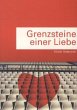 Grenzsteine einer Liebe - Bild 1