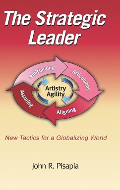 The Strategic Leader New Tactics for a Globalizing World (Hc) - Pisapia, John