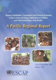 Pacific Regional Report: Regional Stakeholders Consultation and Planning Workshop on the Commercial Sexual Exploitation of Children and Child S