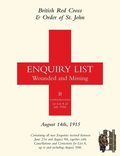 BRITISH RED CROSS AND ORDER OF ST JOHN ENQUIRY LIST FOR WOUNDED AND MISSING - Anon