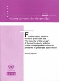 Flexible Labour Markets Workers Protection and the Security of the Wings: A Danish Flexicurity Solution to the Unemployment and Social Problems in Glo