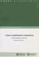 Codex Alimentarius Commission: Procedural Manual: 18th Edition