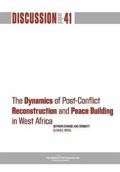 The Dynamics of Post-Conflict Reconstruction and Peace Building in West Africa - Ismail, Olawale