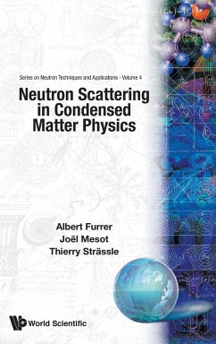 Neutron Scattering in Condensed Matter Physics - Albert Furrer; Joël Mesot; Thierry Strässle