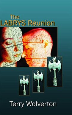 The Labrys Reunion - Wolverton, Terry