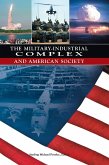 The Military-Industrial Complex and American Society