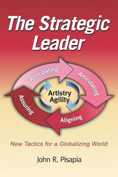 The Strategic Leader New Tactics for a Globalizing World (PB) - Pisapia, John