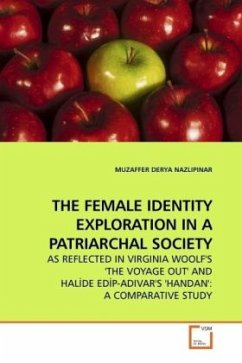 THE FEMALE IDENTITY EXPLORATION IN A PATRIARCHAL SOCIETY - Nazlipinar, Muzaffer D.
