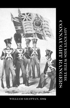 ADVENTURES WITH THE CONNAUGHT RANGERS 1809-1814 - Grattan, William