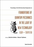 Foundations of Quantum Mechanics in the Light of New Technology: Isqm-Tokyo '08 - Proceedings of the 9th International Symposium