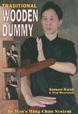 Traditional Wooden Dummy: Ip´s Man Wing Chun System