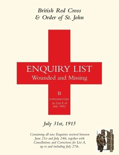 BRITISH RED CROSS AND ORDER OF ST JOHN ENQUIRY LIST FOR WOUNDED AND MISSING - Anon