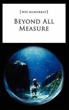 Beyond All Measure - McMurray, Wes