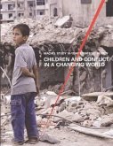 Children and Conflict in a Changing World: Machel Study 10 Year Strategic Review