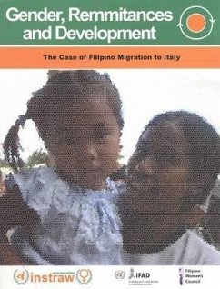 Gender, Remittances and Development: The Case of Filipino Migration to Italy