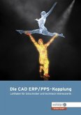 Die CAD ¿ ERP/PPS Kopplung