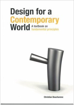 Design for a Contemporary World: A Textbook on Fundamental Principles - Boucharenc, Christian