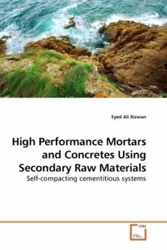 High Performance Mortars and Concretes Using Secondary Raw Materials - Rizwan, Syed Ali