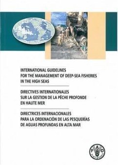 International Guidelines for the Management of Deep-Sea Fisheries in the High Seas - Food and Agriculture Organization of the