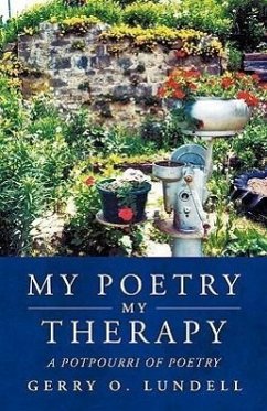 My Poetry My Therapy - Lundell, Gerry O.