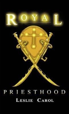 Royal Priesthood - Carol, Leslie