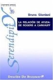 La relación de ayuda de Rogers a Carkhuff La relación de ayuda de Rogers a Carkhuff