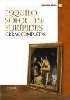 Obras completas - Esquilo Eurípides Sófocles