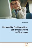 Personality Predisposition, Job Stress Effects on Sick Leave