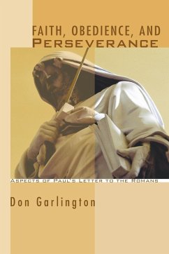 Faith, Obedience, and Perseverance - Garlington, Don