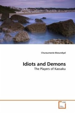 Idiots and Demons - Bissundyal, Churaumanie