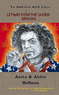 Letters from the Underground - Hoffman, Abbie; Hoffman, Anita