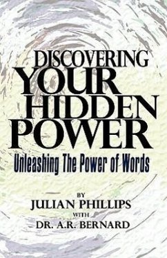 Discovering Your Hidden Power - Phillips, Julian