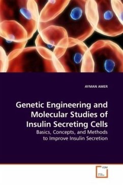 Genetic Engineering and Molecular Studies of Insulin Secreting Cells - AMER, AYMAN