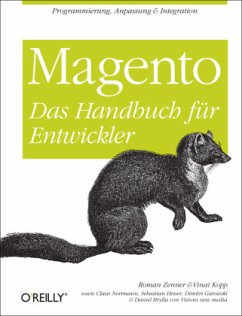 Magento - Das Handbuch für Entwickler - Zenner, Roman;Kopp, Vinai;Nortmann, Claus
