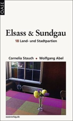 Elsass & Sundgau - Stauch, Cornelia; Abel, Wolfgang