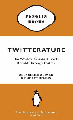 Twitterature - Aciman, Alexander; Rensin, Emmett