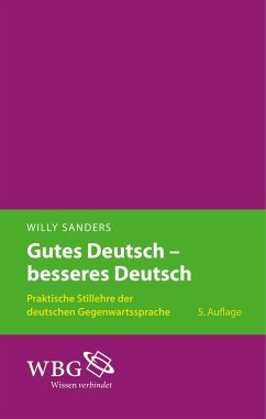 Gutes Deutsch - besseres Deutsch - Sanders, Willy