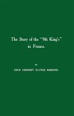 STORY OF THE &quote;9th KINGS&quote; IN FRANCE