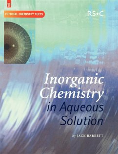 Inorganic Chemistry in Aqueous Solution - Barrett, Jack