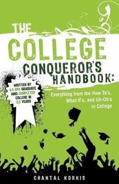The College Conqueror's Handbook - Korkis, Chantal