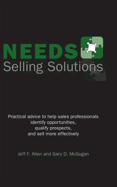 Needs Selling Solutions - McGugan, Gary D.; Allen, Jeff F.