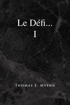 Le Defi... I - Mveng, Thomas E.