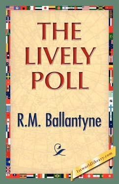 The Lively Poll - Ballantyne, R. M.