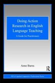 Doing Action Research in English Language Teaching