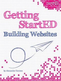 Getting Started Building Websites - Dawson, Alexander